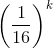 (1/16)^k